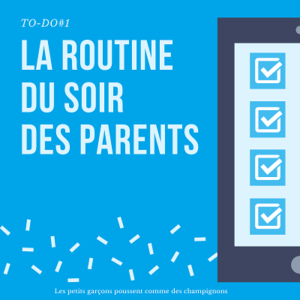 la routine du soir des parents