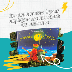 Un conte musical pour expliquer les migrants aux enfants